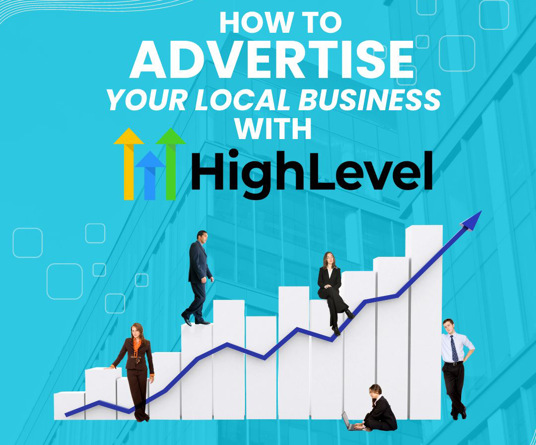 how to promote your local business online with gohighlevel