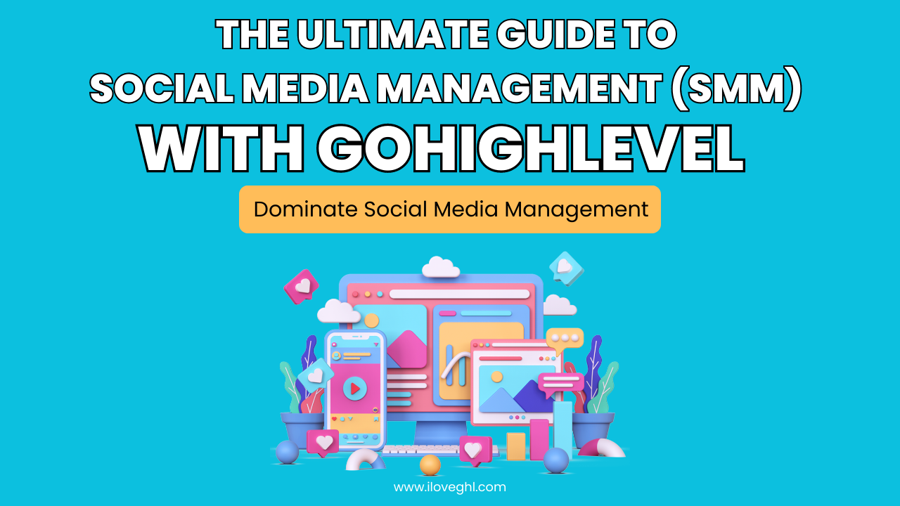 Social Media Management with GoHighLevel