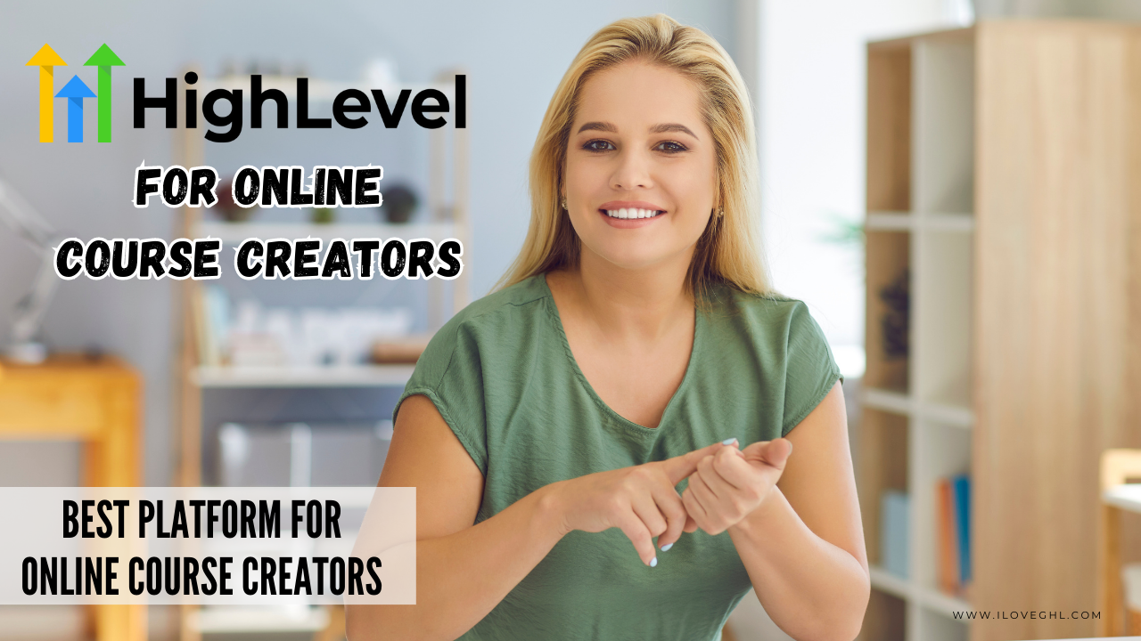 GoHighLevel for Online Course Creators