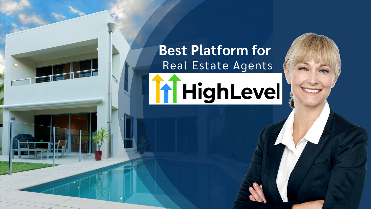 GoHighLevel for Real Estate Agents