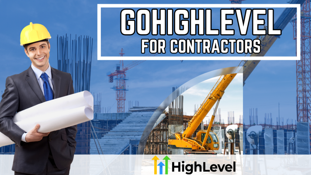 GoHighLevel for Contractors