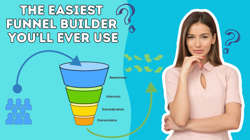 The Easiest Funnel Builder You'll Ever Use