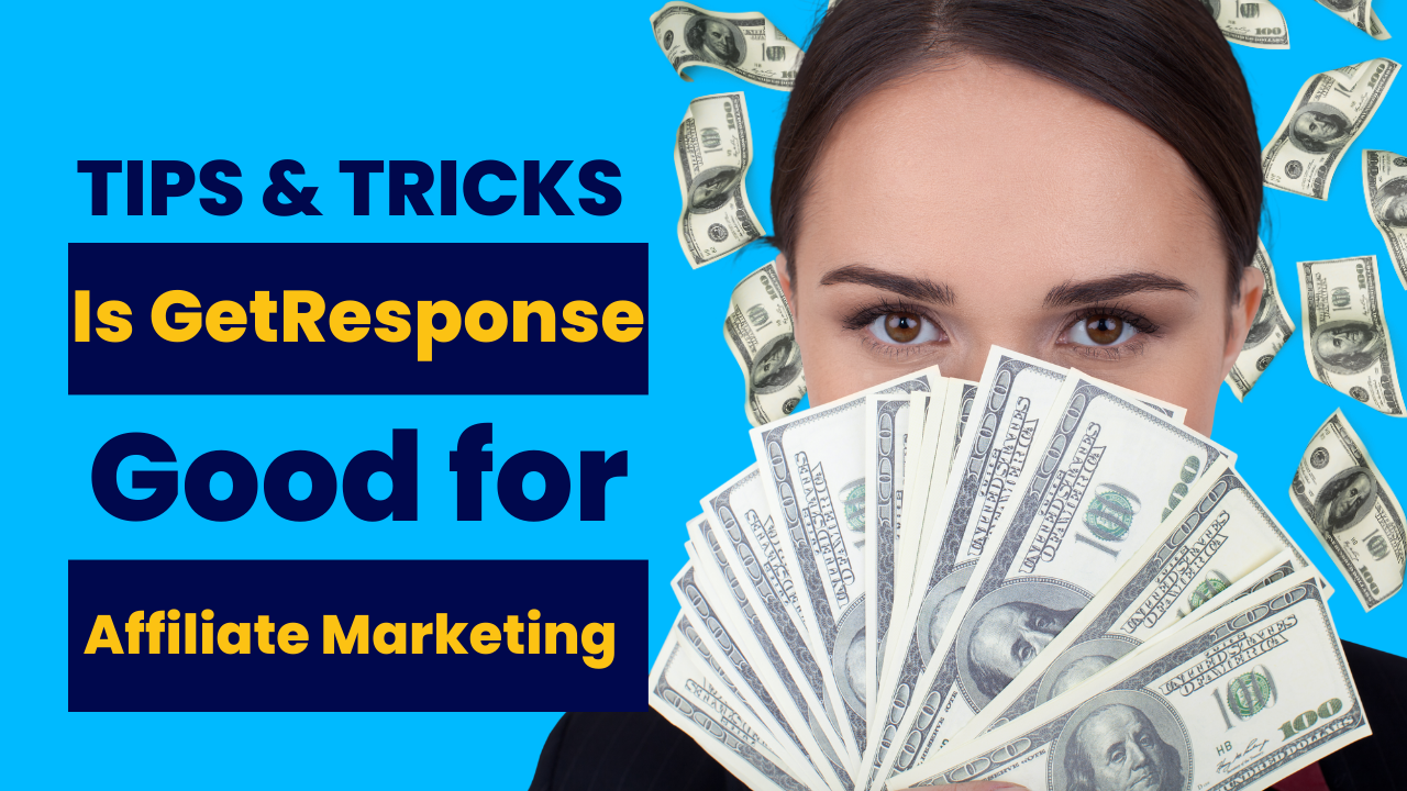 Is getresponse good for affiliate marketing