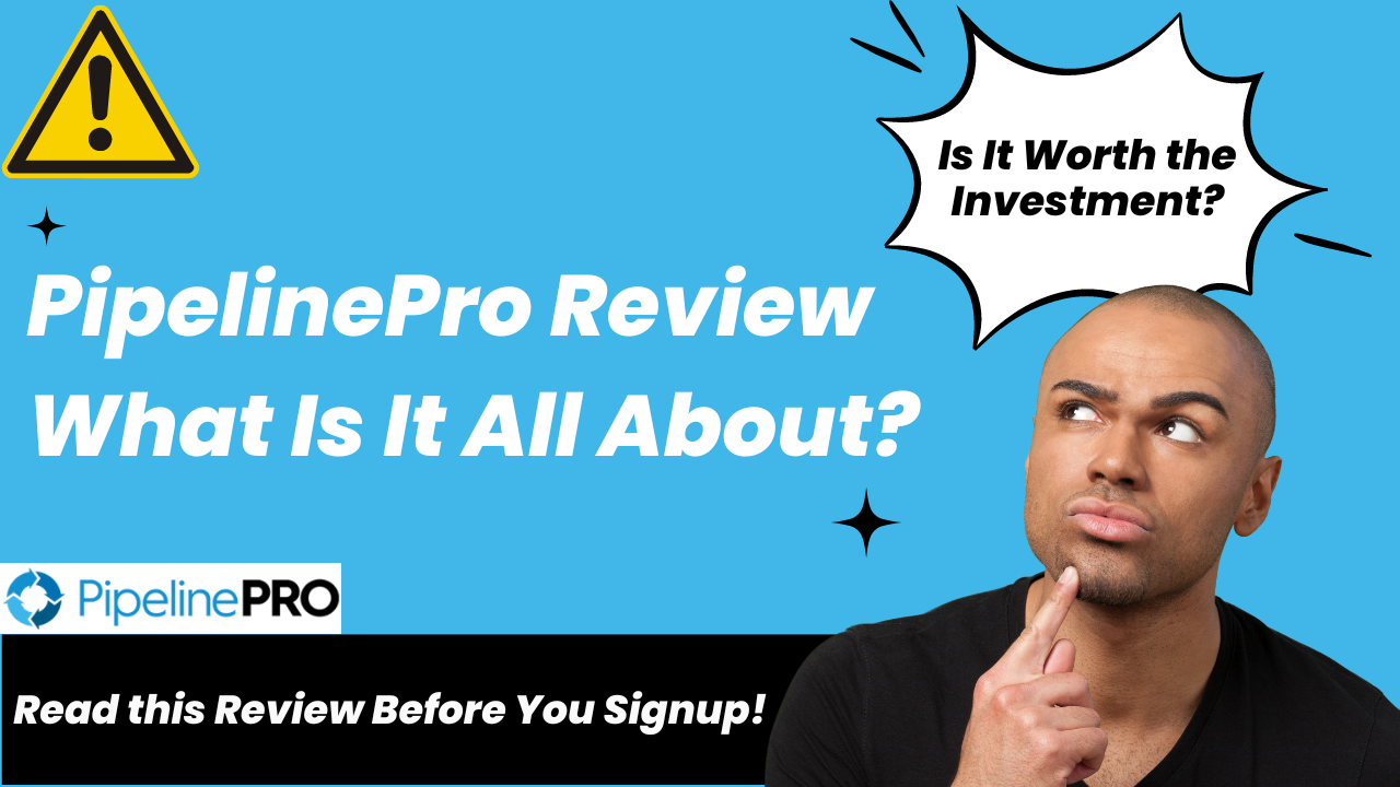 PipelinePro Review: What Is It All About?