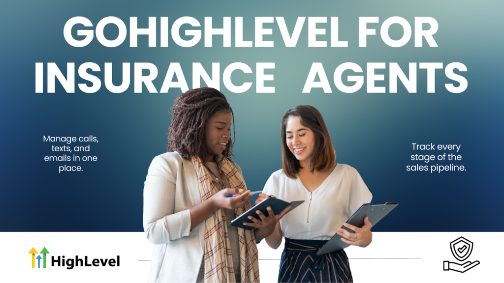GoHighLevel - The Ultimate All-in-One Virtual Sales Platform for Insurance Agents