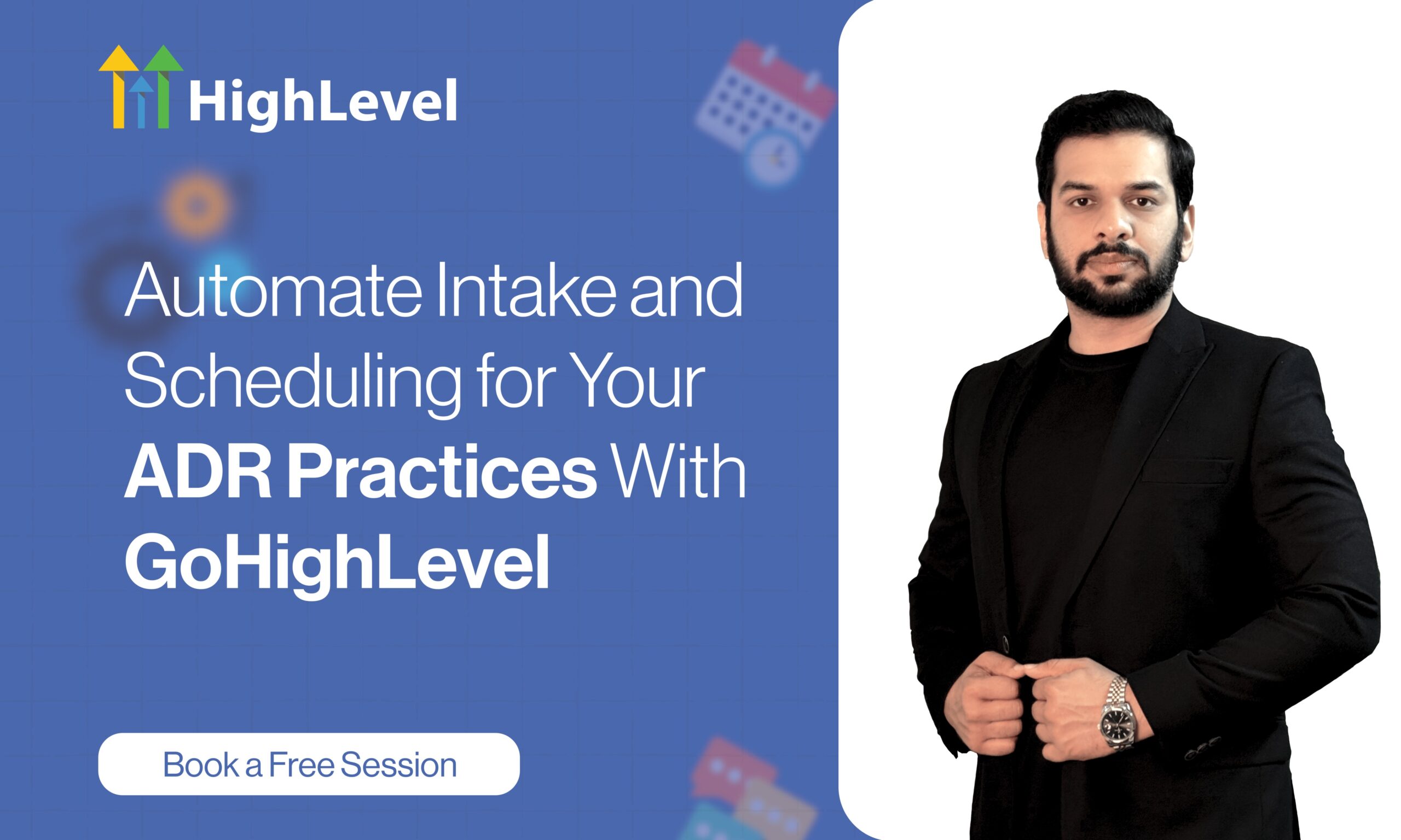 Automate Intake and Scheduling for Your ADR Practices With GoHighLevel