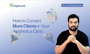How to Convert More Clients in Your Aesthetics Clinic