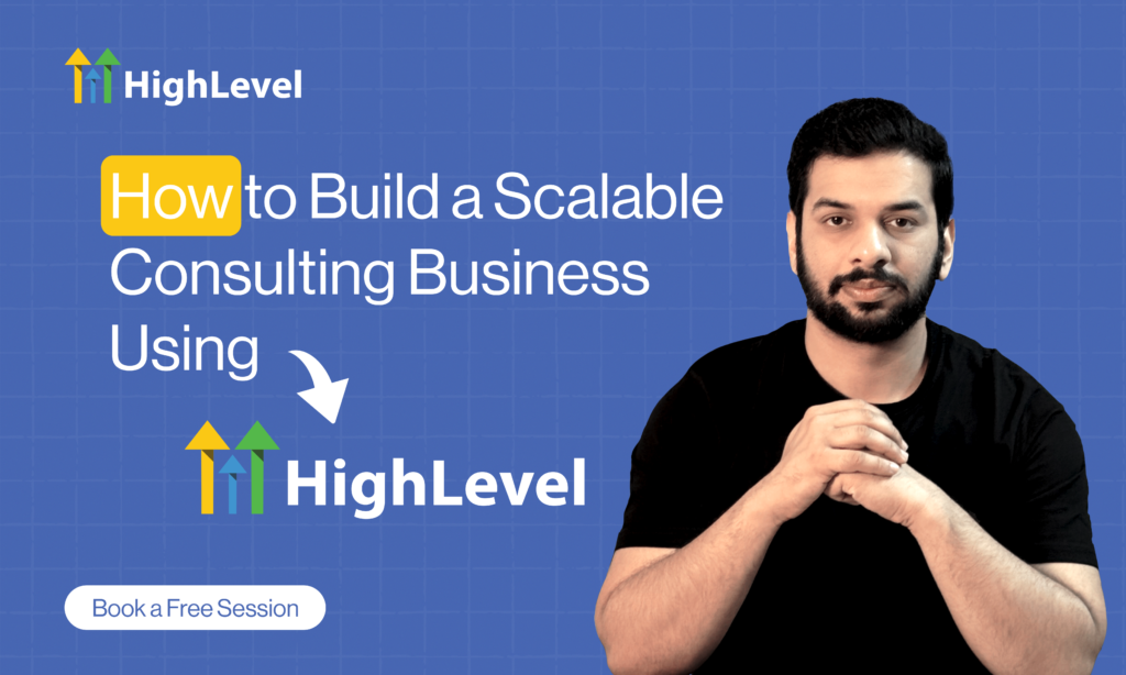 Scalable Consulting Business Using GoHighLevel