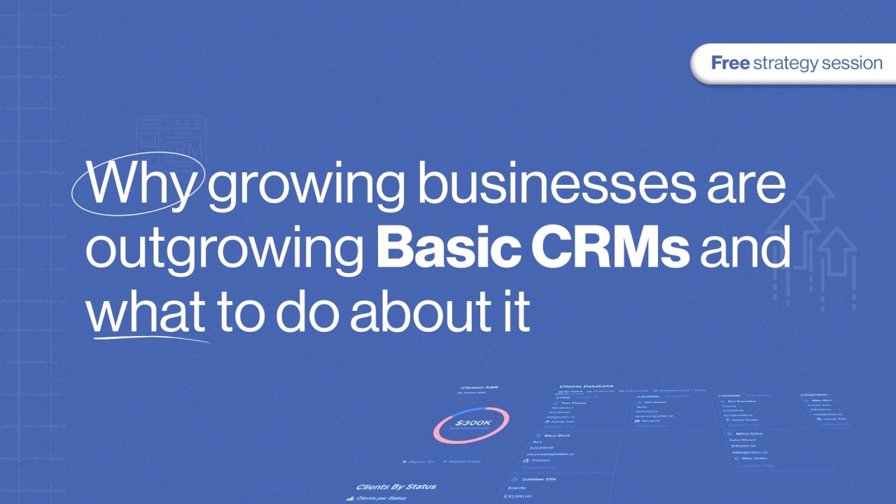 Why Growing Businesses Are Outgrowing Basic CRMs And What To Do About It