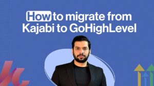 migrate from kajabi to gohighlevel