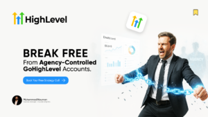 Break Free from Agency-Controlled GoHighLevel Accounts