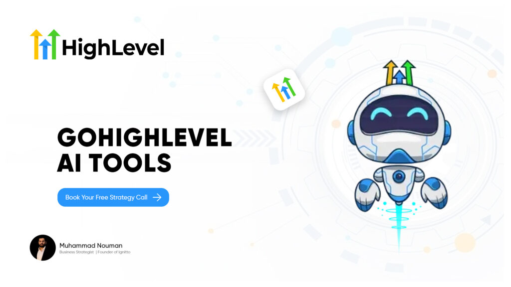 GoHighLevel AI Tools Explained: Features, Benefits & Real Use Cases (2025 Guide)
