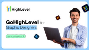 GoHighLevel for Graphic Designers
