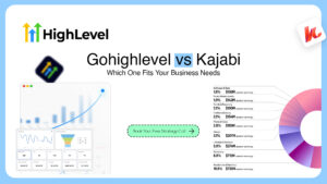 GoHighLevel or Kajabi? Breaking Down the Best Fit for Your Needs